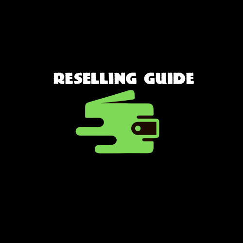 Reselling Guide