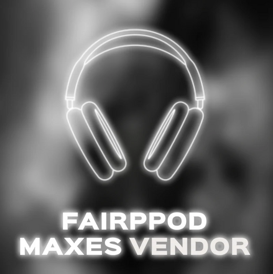 Fairpod Max Supplier